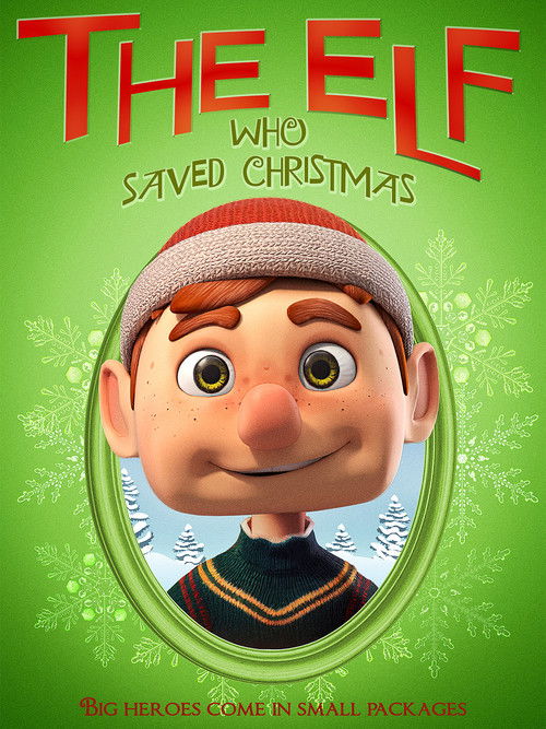 The Elf Who Saved Christmas (2024) poster