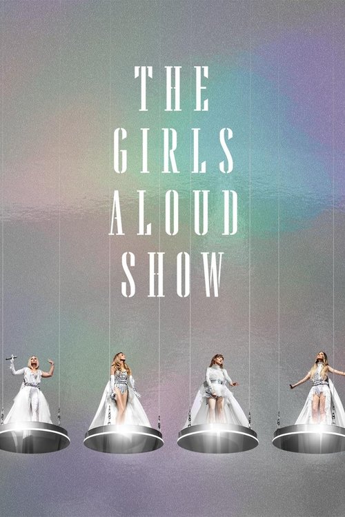 The Girls Aloud Show (2024) poster