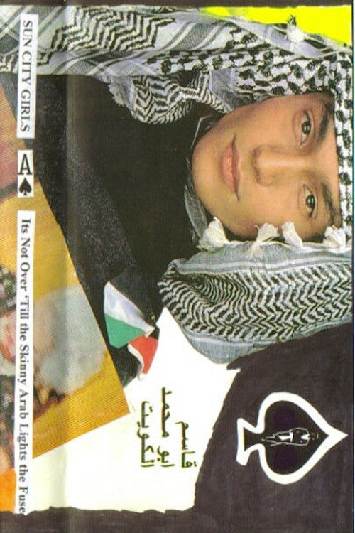 It's Not Over 'Till The Skinny Arab Lights The Fuse (2004) poster