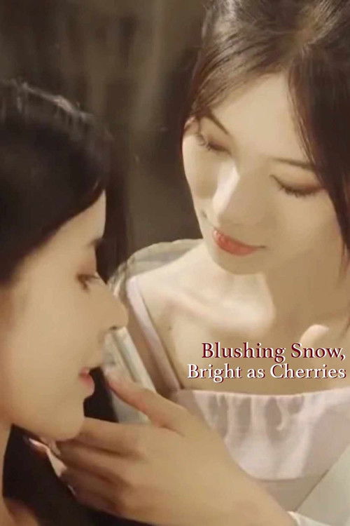 Blushing Snow, Bright as Cherries (2023) poster