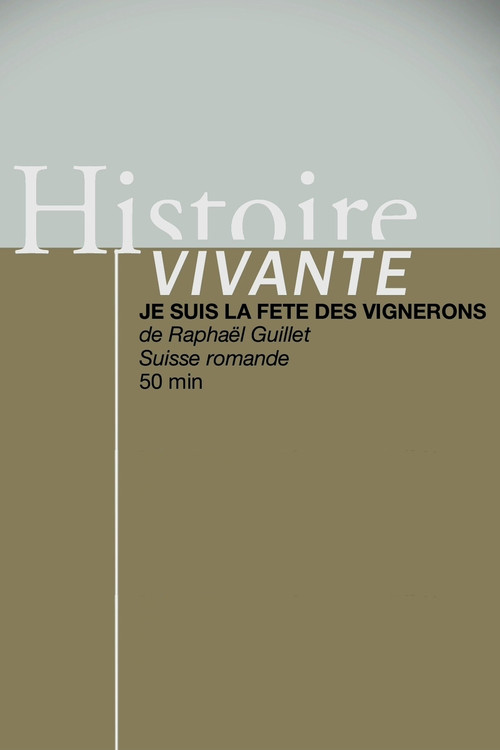Je suis la Fête des Vignerons (2019) poster