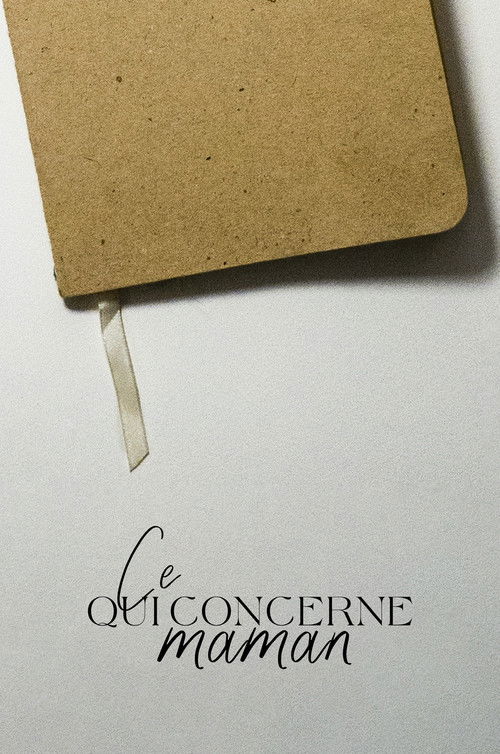 Ce qui Concerne Maman (2022) poster