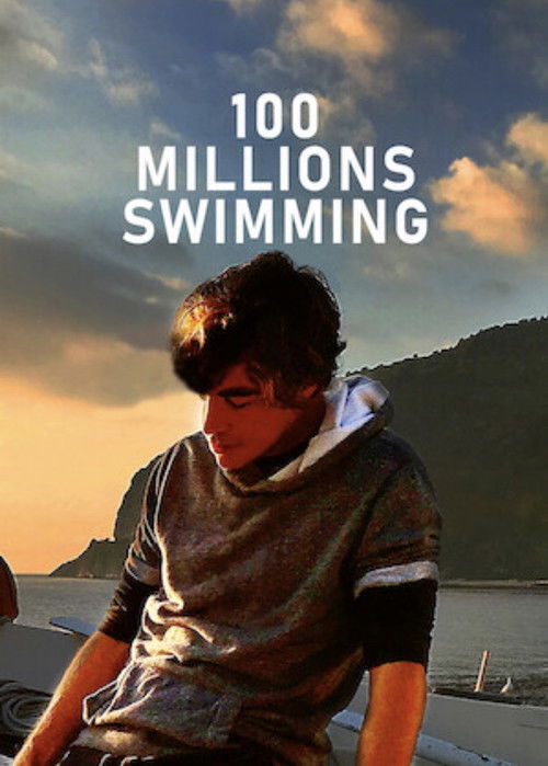 100 Millions Swimming (2017) poster