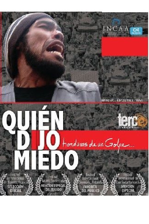 ¿Quién dijo miedo? Honduras de un golpe... (2010) poster