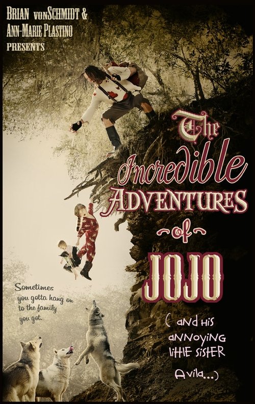 The Incredible Adventure of Jojo (And His Annoying Little Sister Avila) (2014) poster