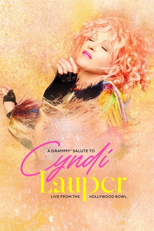 A Grammy Salute to Cyndi Lauper: Live from the Hollywood Bowl (2025) poster