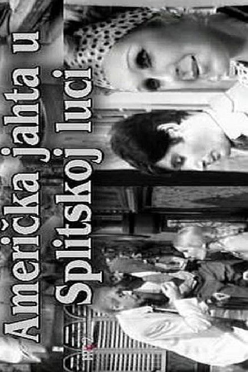 The American Yacht in the Split Harbour (1969) poster