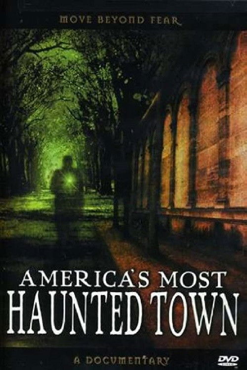 America's Most Haunted Town (2001) poster