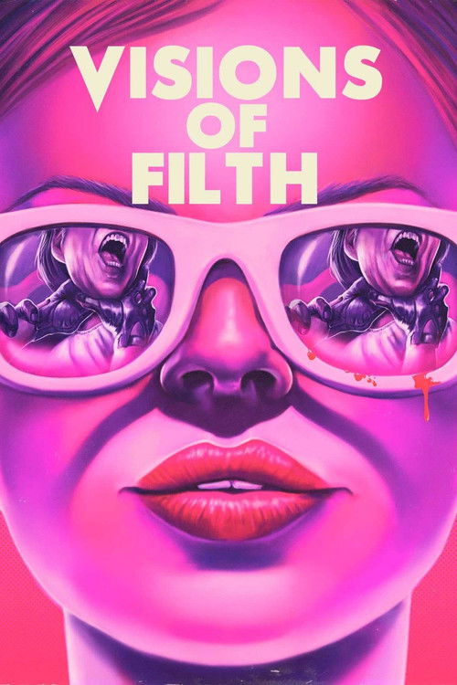 Visions of Filth (2021) poster