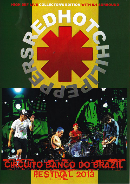 Red Hot Chili Peppers: Circuito Banco Do Brasil Festival (2013) poster