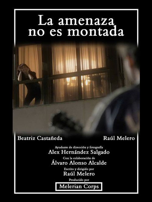 La amenaza no es montada (2017) poster
