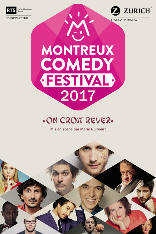 Montreux Comedy Festival 2017 - On croit rêver (2017) poster