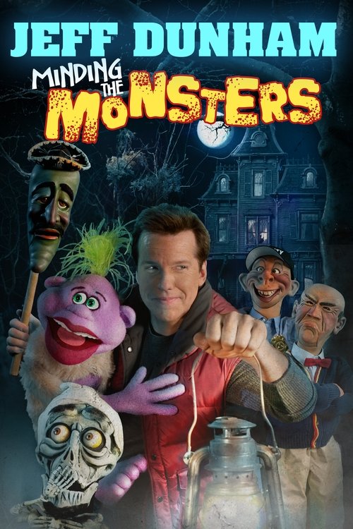 Jeff Dunham: Minding the Monsters (2012) poster