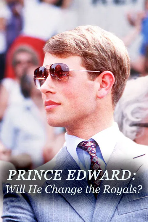 Prince Edward: Will He Change the Royals? (2023) poster