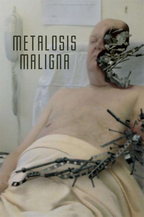 Metalosis Maligna (2006) poster