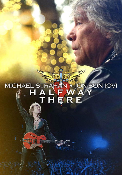 Michael Strahan x Jon Bon Jovi: Halfway There (2024) poster