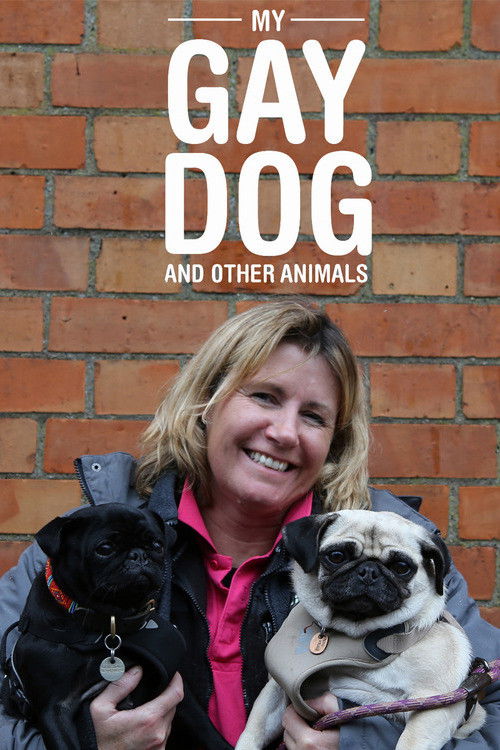 My Gay Dog and Other Animals (2019) poster