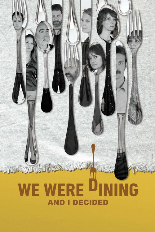 We Were Dining and I Decided (2016) poster