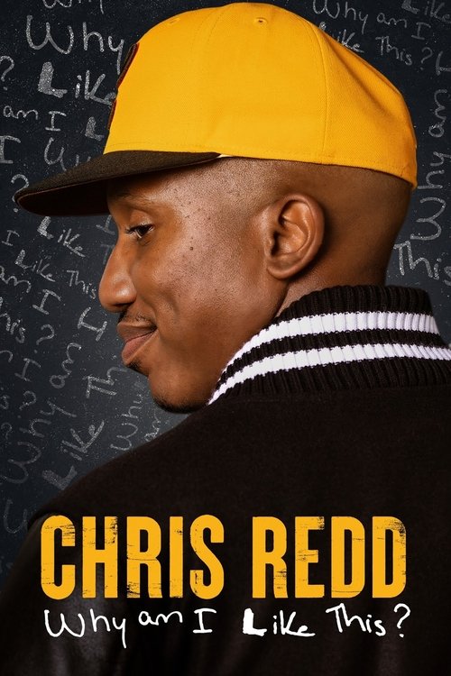 Chris Redd: Why Am I Like This? (2022) poster