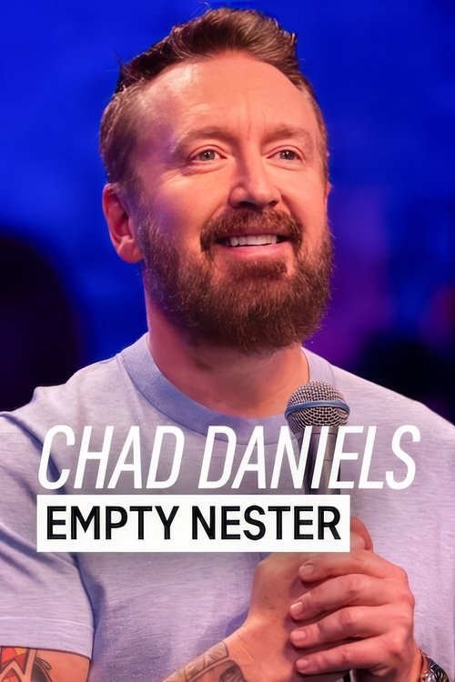 Chad Daniels: Empty Nester (2024) poster