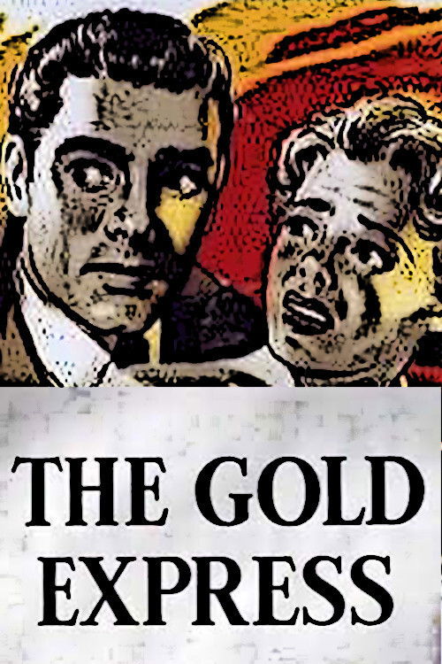 The Gold Express (1955) poster