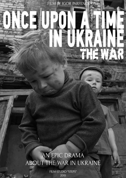 Once Upon a Time in Ukraine: The War (2016) poster