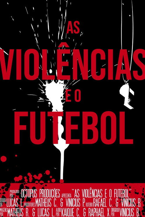 As Violências e o Futebol (2019) poster