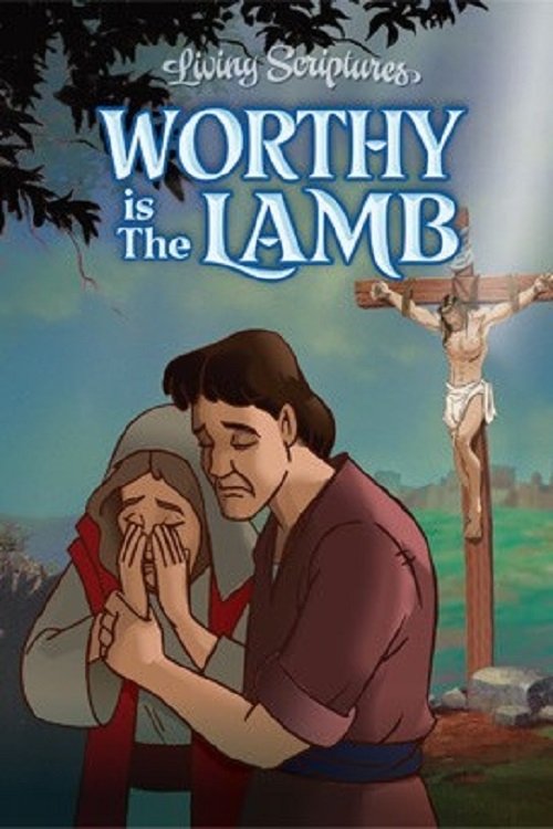 Worthy is the Lamb (2004) poster