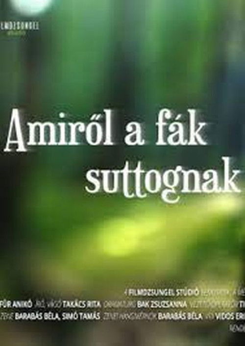 Amiről a fák suttognak (2021) poster