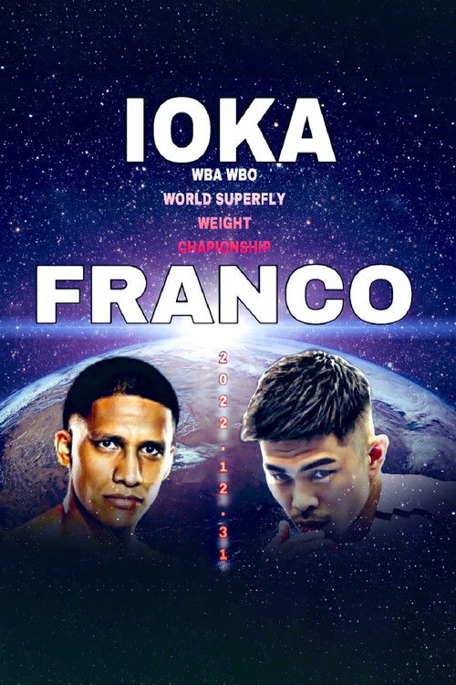 Kazuto Ioka vs. Joshua Franco (2022) poster