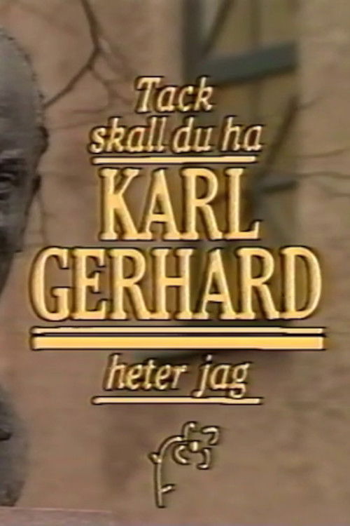 Tack ska du ha, Karl Gerhard heter jag (1991) poster
