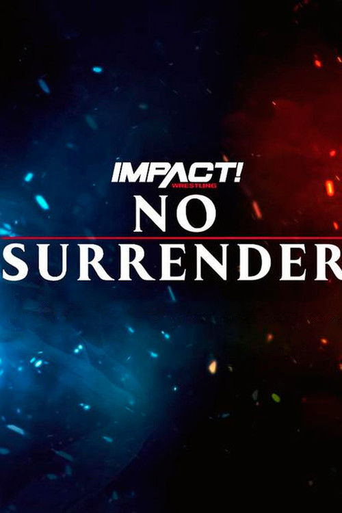IMPACT Wrestling: No Surrender 2023 (2023) poster