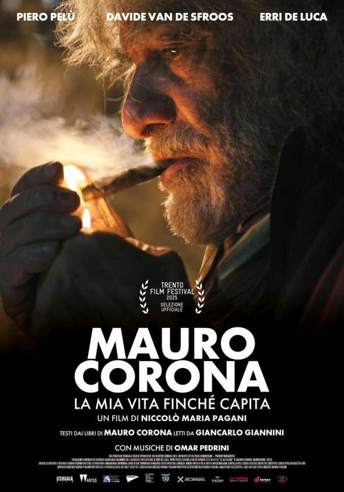 Mauro Corona - La mia vita finché capita (2025) poster