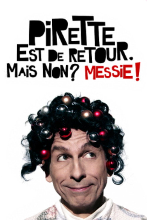 Pirette est de retour Mais non ? Messie ! (2016) poster