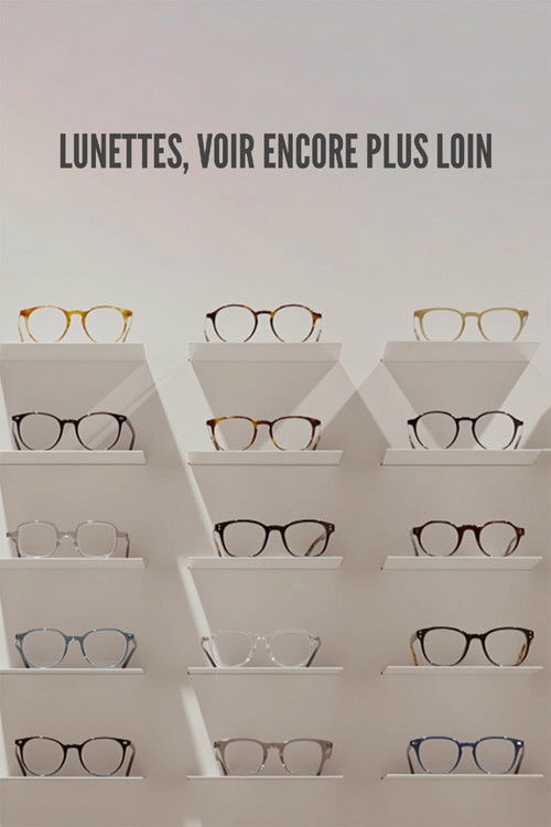 Lunettes, voir encore plus loin (2024) poster