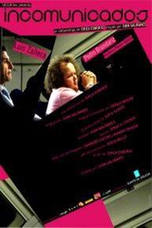 Incomunicados (2006) poster