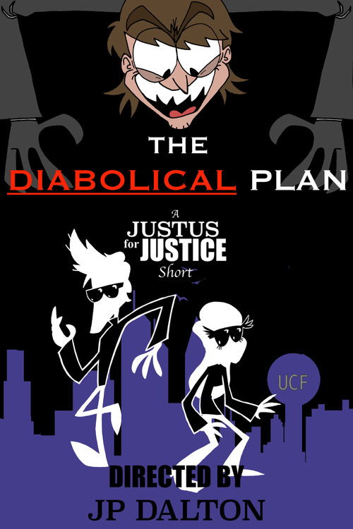 The Diabolical Plan: A Justus for Justice Short (2017) poster