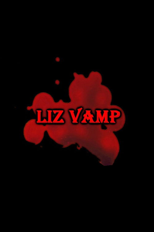 Liz Vamp (2013) poster