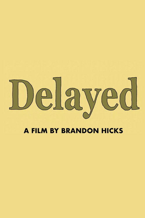 Delayed (2020) poster