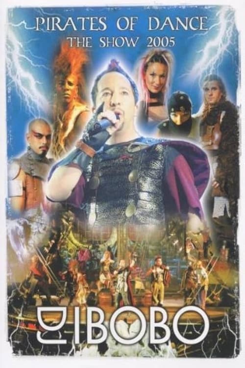 DJ Bobo: Pirates Of Dance (2005) poster