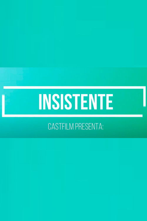 Insistent (2020) poster