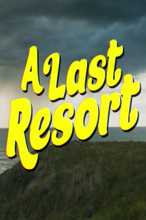A Last Resort (2023) poster