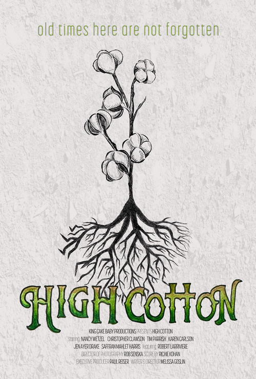 High Cotton poster