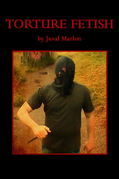 Torture Fetish (2015) poster