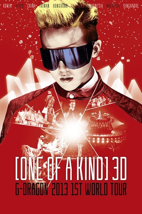 원 오브 어 카인드 3D ; G-DRAGON 2013 1ST WORLD TOUR (2013) poster