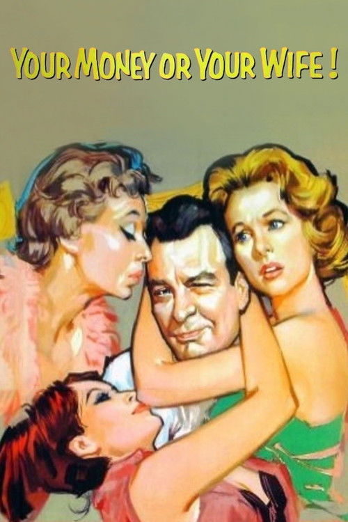 Your Money or Your Wife (1960) poster