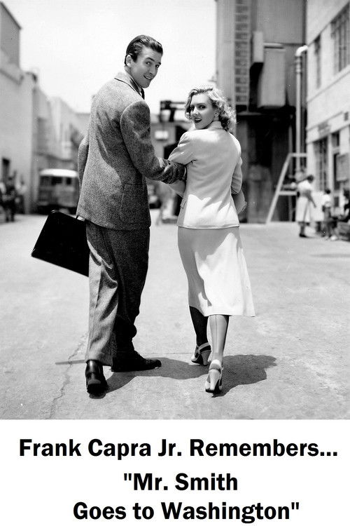 Frank Capra Jr. Remembers... Mr. Smith Goes to Washington (2000) poster