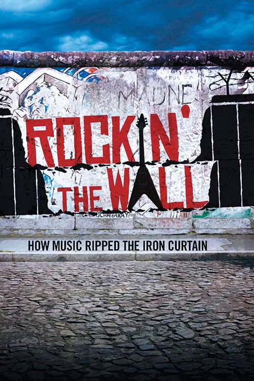 Rockin' the Wall (2014) poster