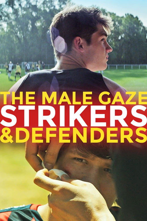 The Male Gaze: Strikers & Defenders (2020) poster