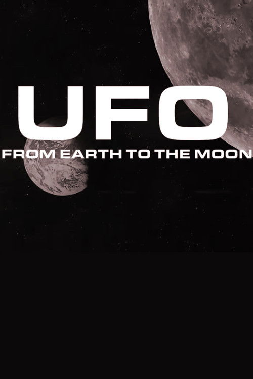 UFO From Earth to the Moon (2016) poster